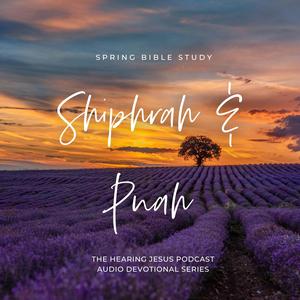 Fearing God Over Man: Shiphrah and Puah: Women of the Old Testament Bible Study