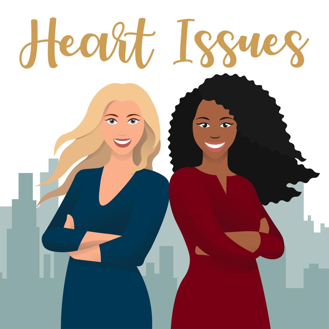 Heart Issues (podcast) - Ashley-Lauren Elrod and Kayla Huovinen | Listen  Notes