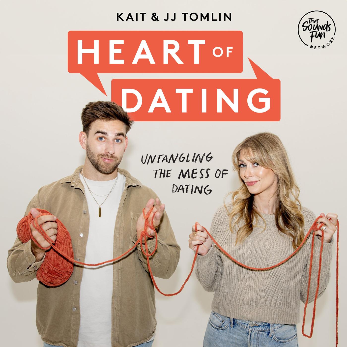 Heart of Dating (podcast) - That Sounds Fun Network | Listen Notes