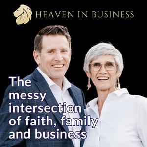 Heaven in Business Podcast