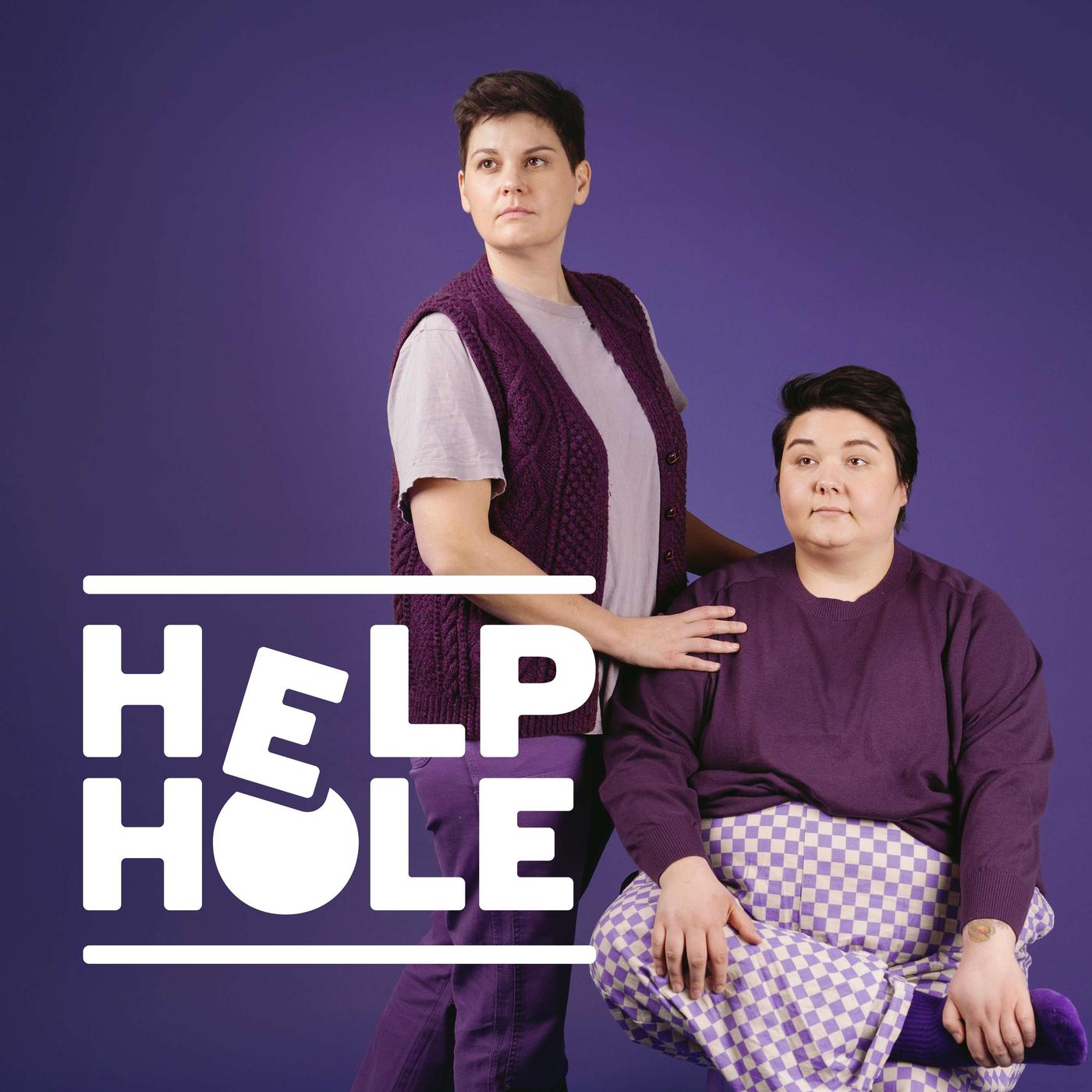 Help Hole with Sofie Hagen and Abby Wambaugh (podcast) - Sofie Hagen and  Abby Wambaugh | Listen Notes