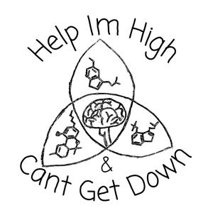 Help Im High &amp; Cant Get Down