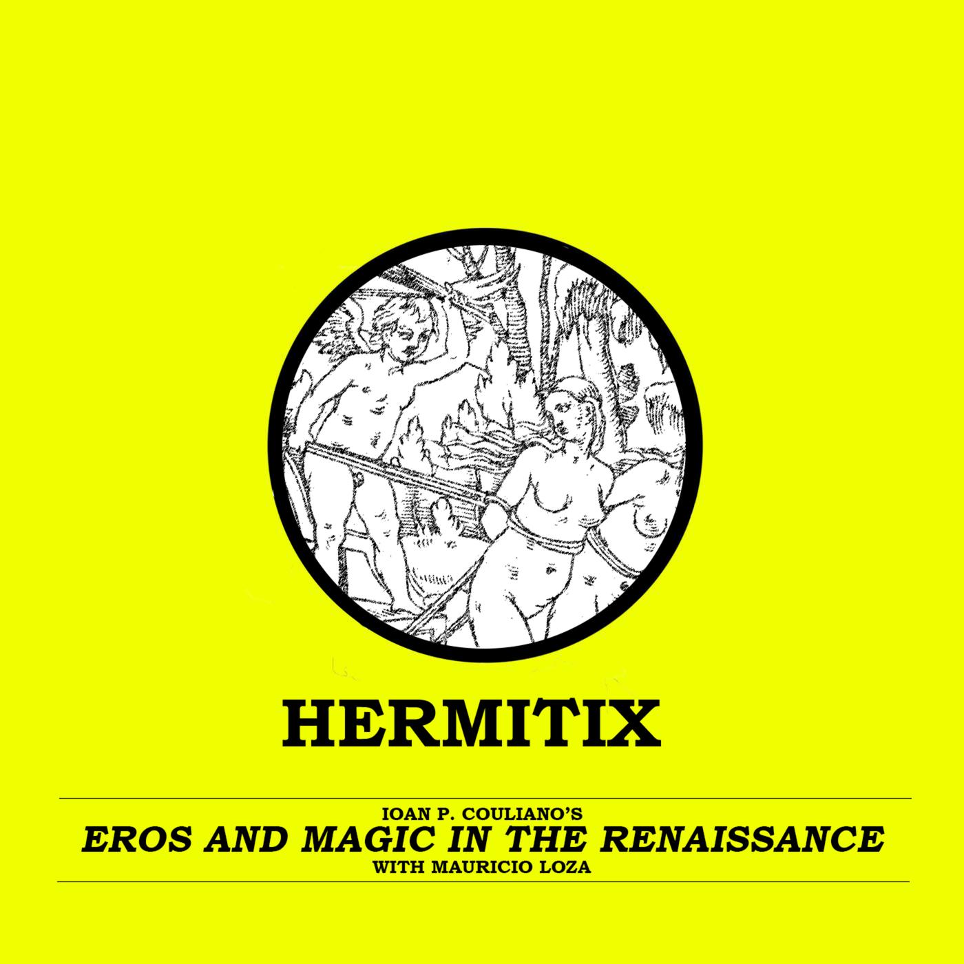 Eros and Magic in the Renaissance with Mauricio Loza | Listen Notes, image size:1400x1400