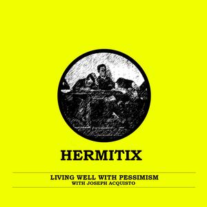 Living Well with Pessimism with Joseph Acquisto