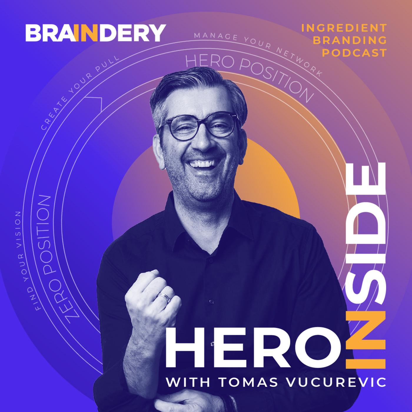 HeroInside - the first Ingredient Branding podcast | Listen Notes