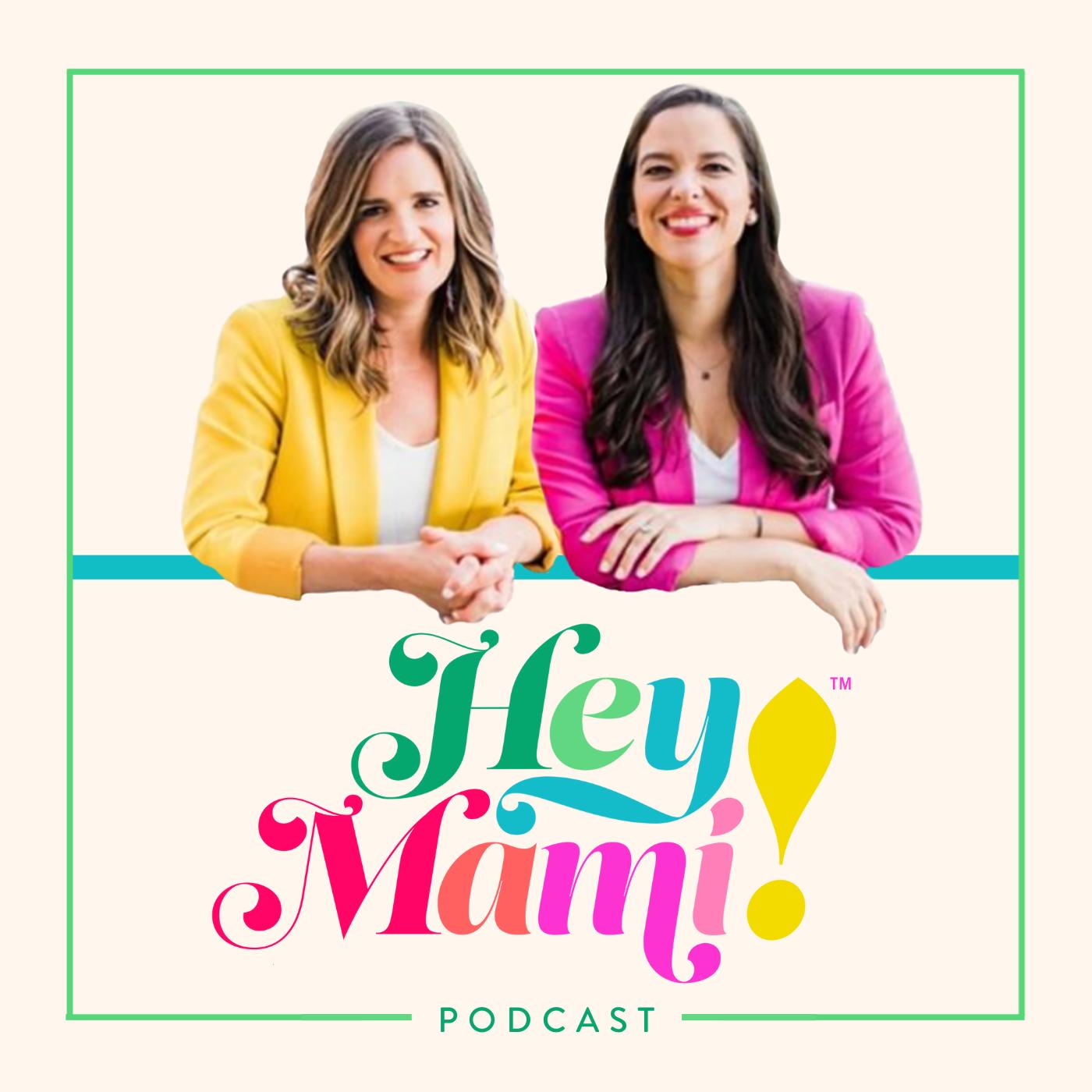 Hey Mami Podcast - Hey Mami | Listen Notes