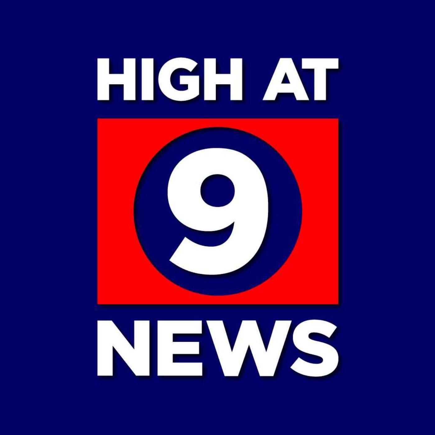 High At 9 News : Friday July 21st, 2023 - High At 9 News (podcast ...