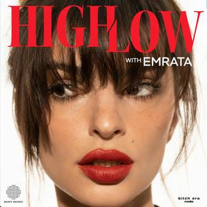 High Low with EmRata High Low with EmRata