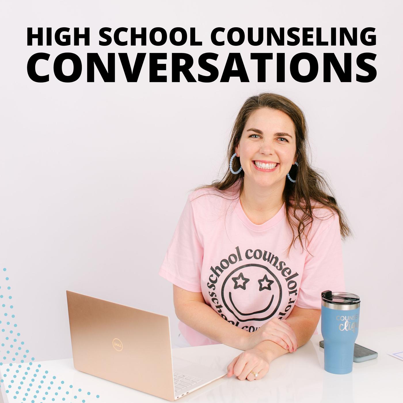 High School Counseling Conversations® podcast  Lauren Tingle  