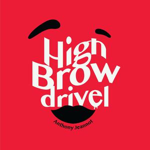 Highbrow Drivel 