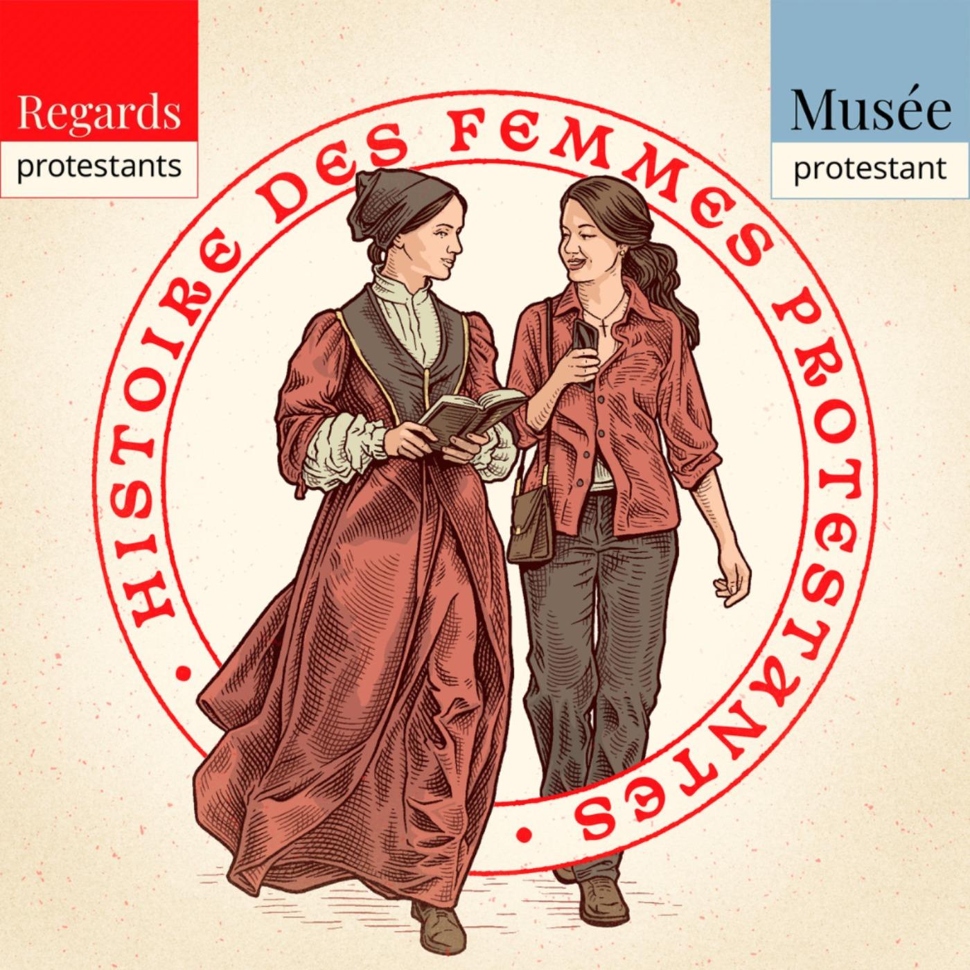 Histoire des femmes protestantes – Regards Protestants