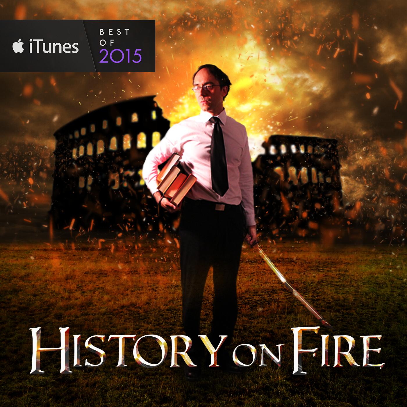 History on Fire (podcast) - Daniele Bolelli | Listen Notes