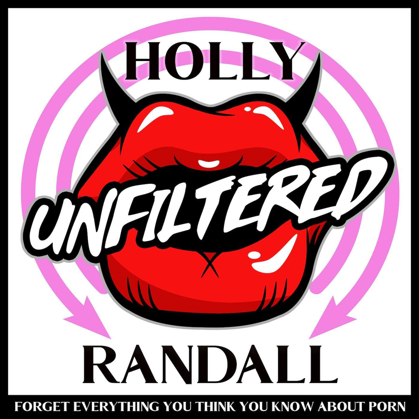 226: Christian XXX: Unlabeled & Unapologetic - Holly Randall Unfiltered  (podcast) | Listen Notes