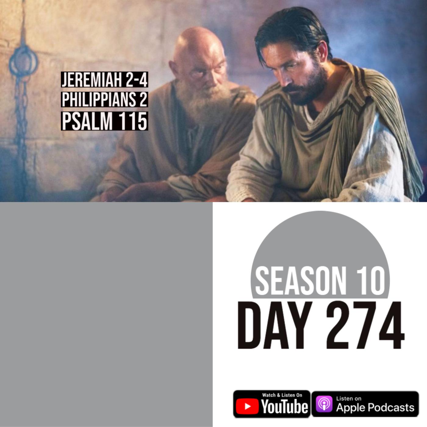 Day 274 | Israel and Judah are unfaithful | Philippians 2: Epaphroditus ...