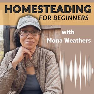 Homesteading for Beginners