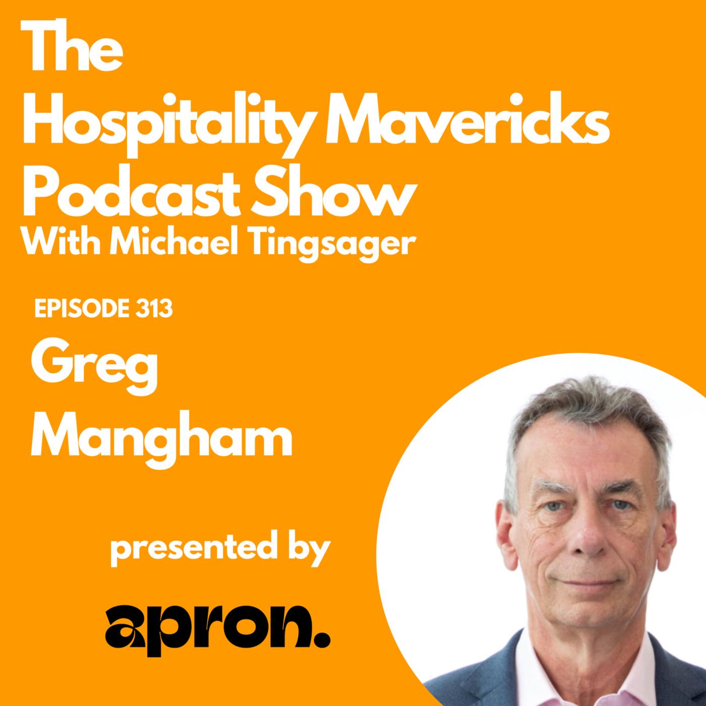 #313 Greg Mangham Founder & CEO at Only A Pavement Away - Transforming ...
