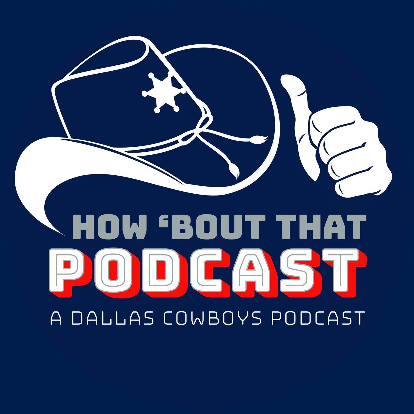 How ‘Bout That Podcast – a Dallas Cowboys podcast