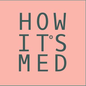 How It’s Med