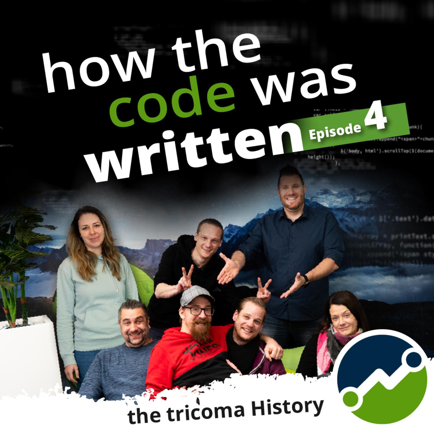 How the code was written - Episode 3 / Die Unternehmensgeschichte von ...