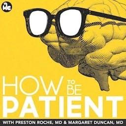 How to Be Patient