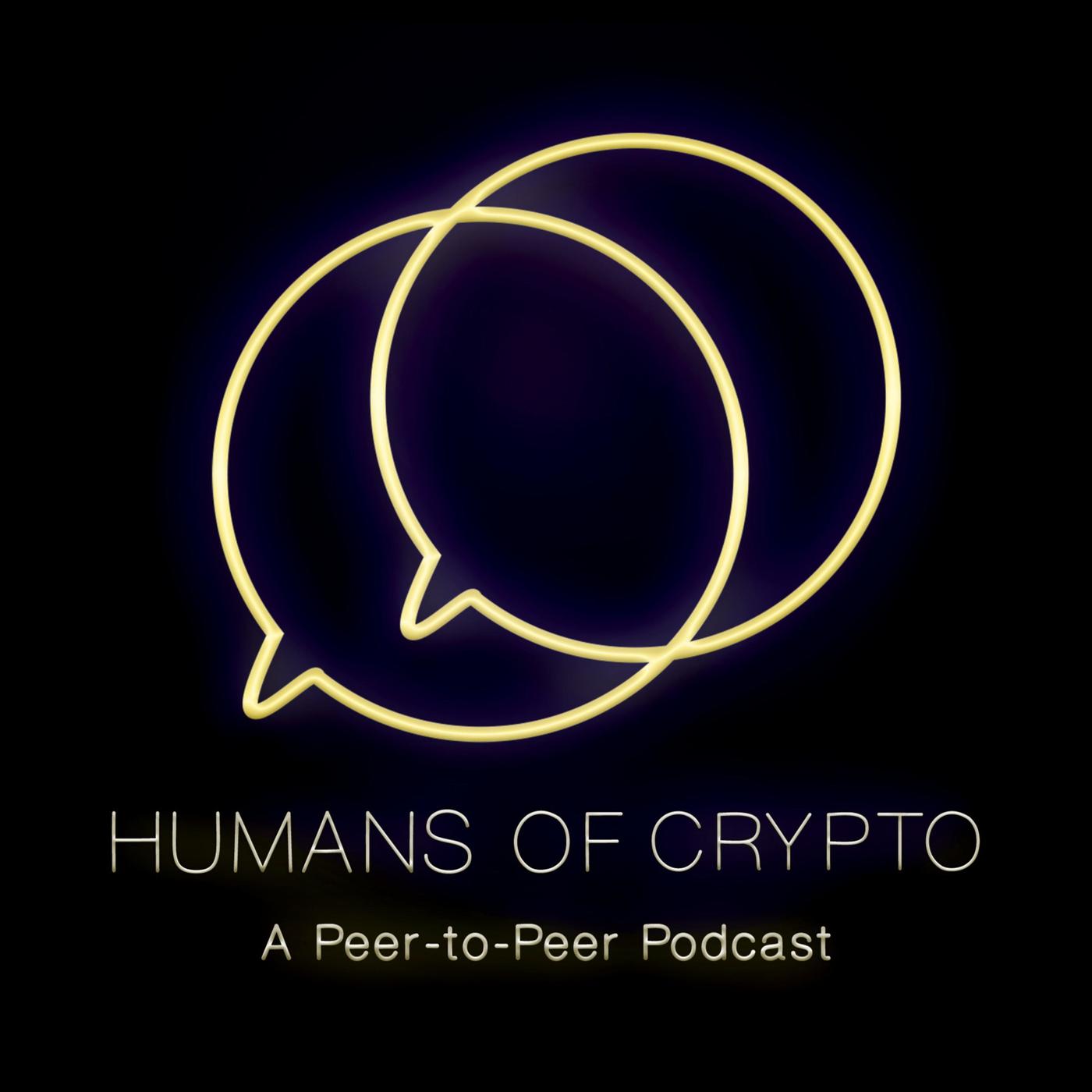 Humans of Crypto (podcast) - CryptoCanal | Listen Notes