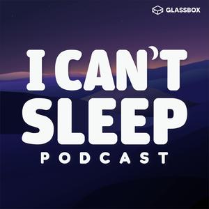 I Can’t Sleep