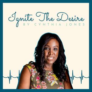 Ignite The Desire