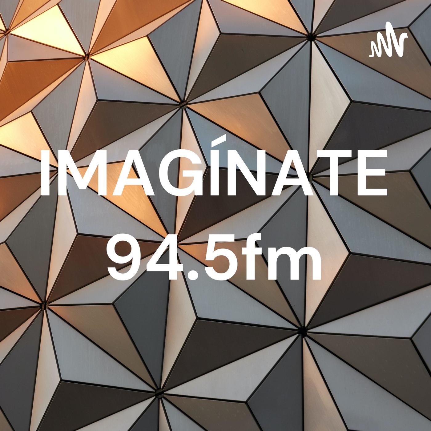 IMAGÍNATE 94.5fm