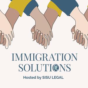 Immigration Solutions hosted by Sisu Legal