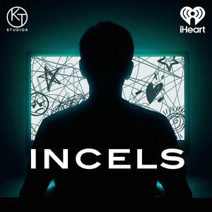 "Incels" podcast artwork