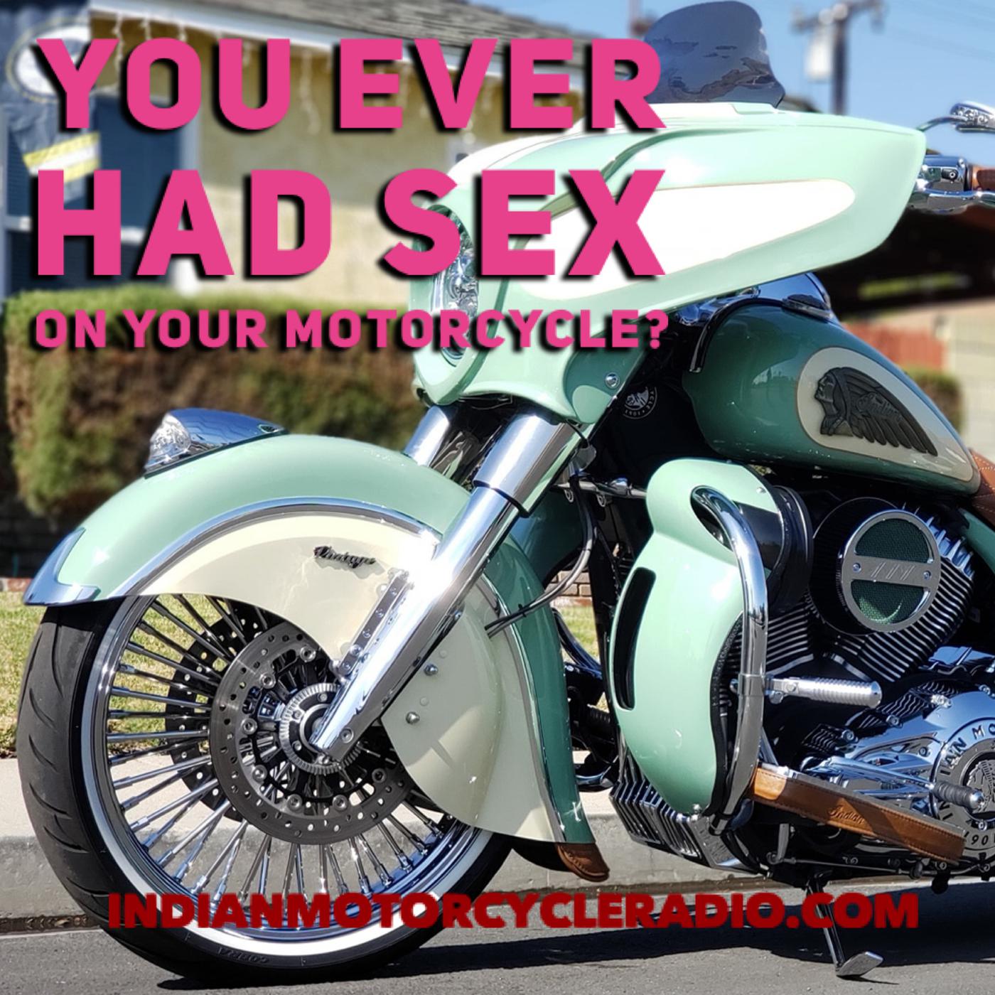 Have You Ever Had Sex on a Motorcycle? Episode 32 - On Motorcycles  (pódcast) | Listen Notes