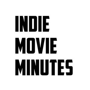Indie Movie Minutes
