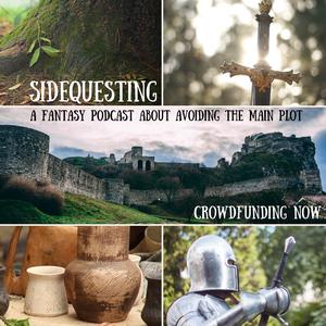 FEED DROP: Sidequesting (Crowdfunding Now!)
