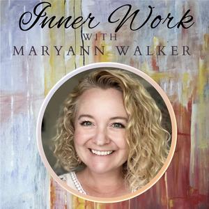 Inner Work With MaryAnn Walker: Stop People Pleasing and Start Honoring You!
