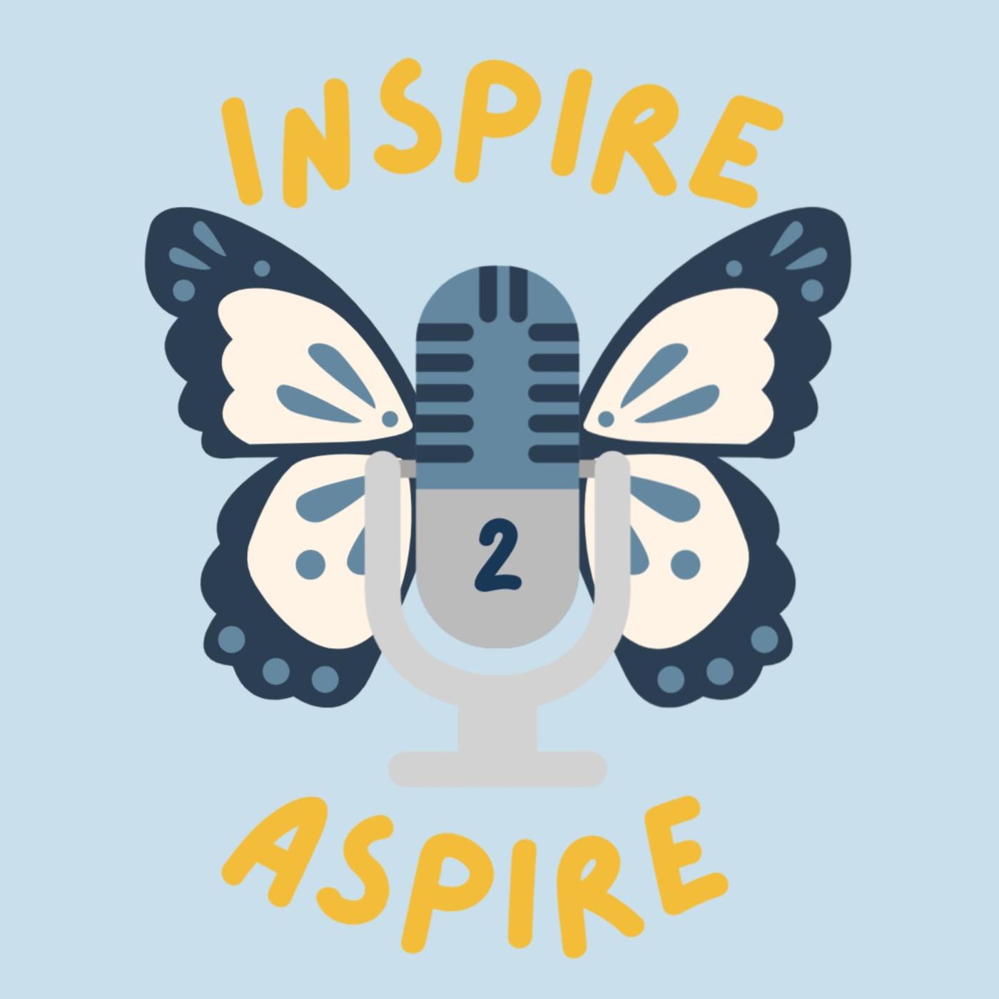 Inspire 2 Aspire (podcast) - Grace Lee | Listen Notes