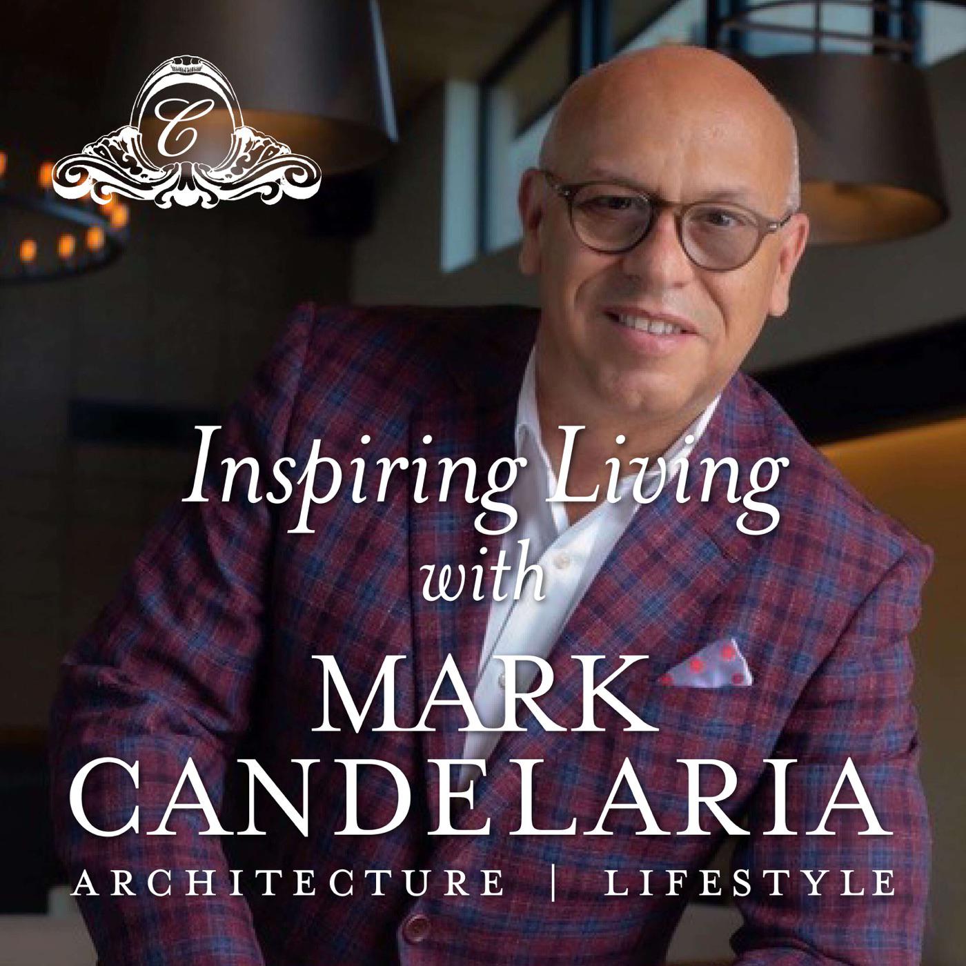 Inspiring Living with Mark Candelaria