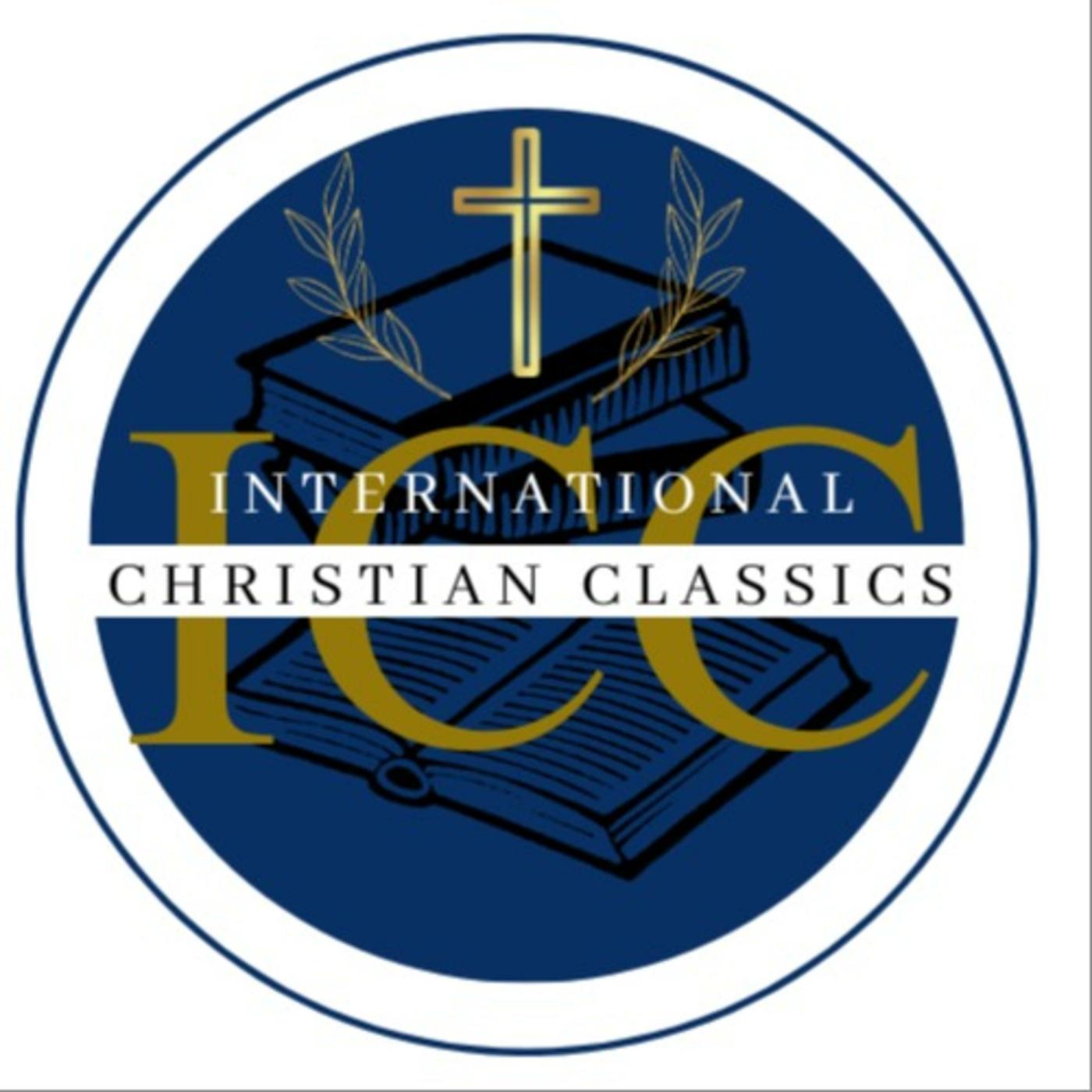 International Christian Classics (Biblically Reformed And Confessional)