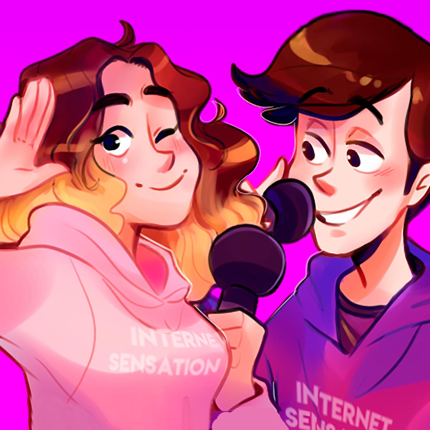 Internet Sensation Podcast - Internet Sensation Podcast | Listen Notes