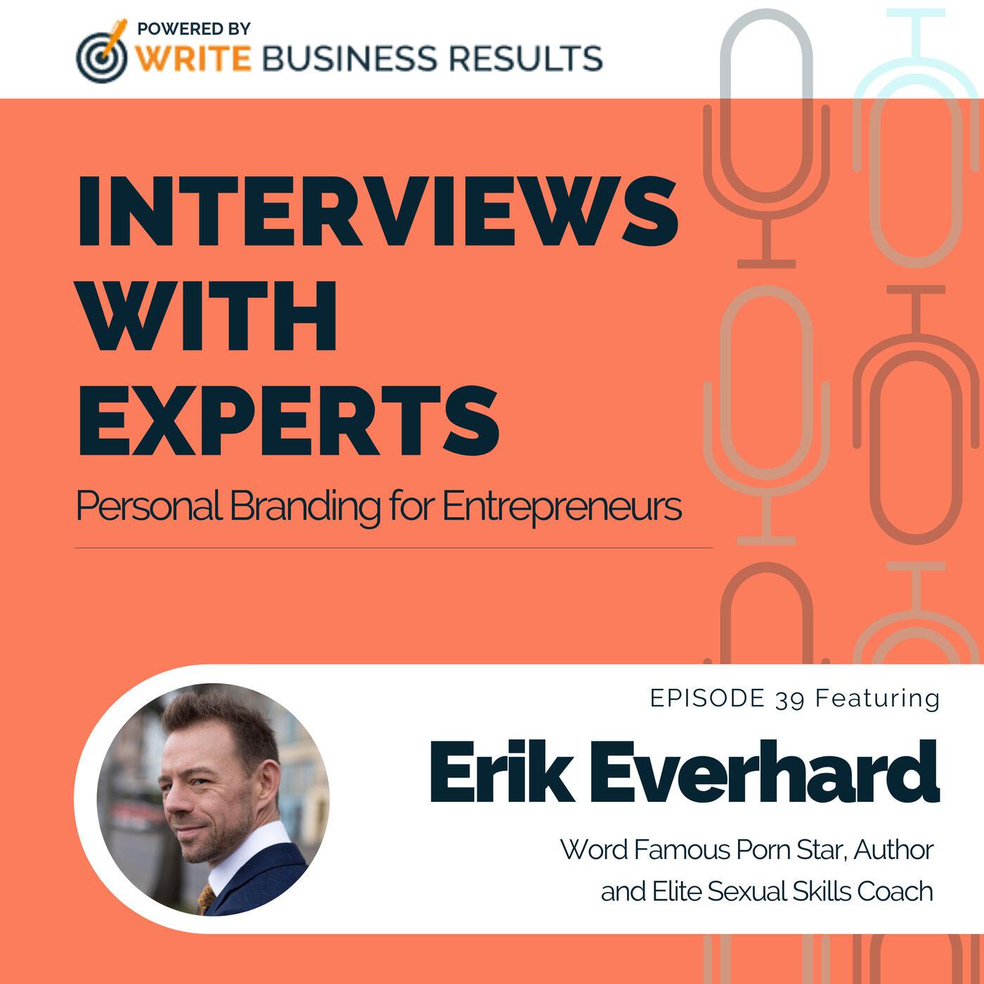 From Pornstar to Professional Coach: Personal Branding 101 with Erik  Everhard | Listen Notes