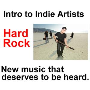 Intro to Indie Artists - Hard Rock