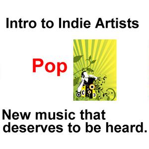 Intro to Indie Artists - Pop