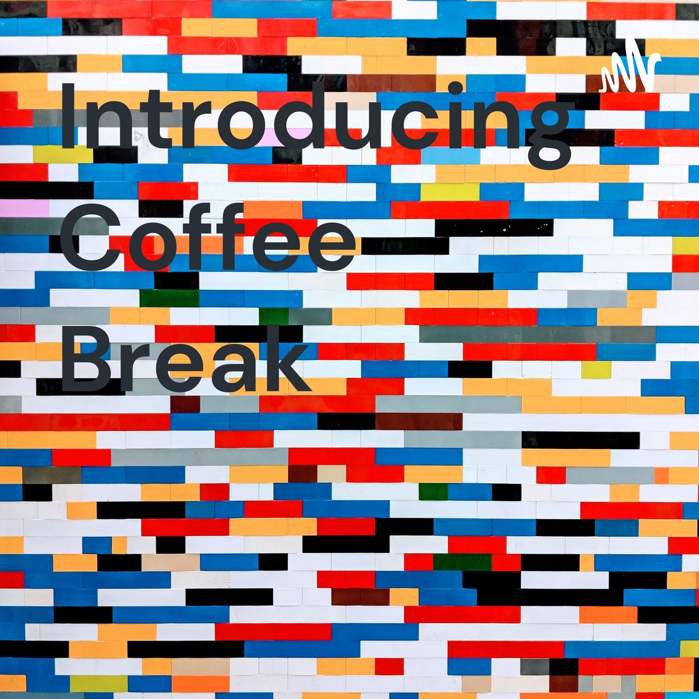 Introducing Coffee Break