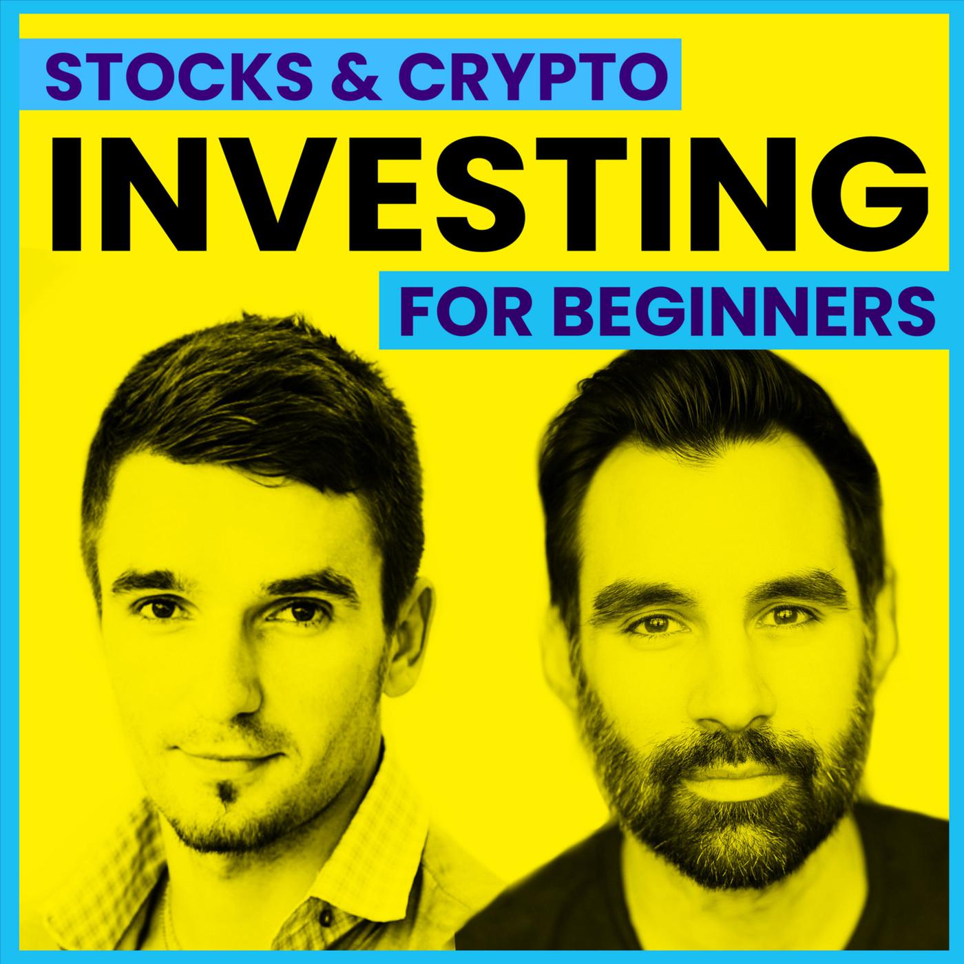 Investing in Stocks & Crypto for Beginners (podcast) - Brent Calis & Danylo  Bobyk | Listen Notes