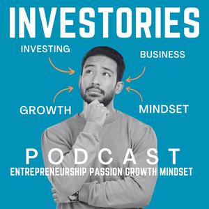 Investories - entrepreneurship, growth and mindset to find your passion and level up