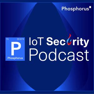 iot-security-podcast-phosphorus-cybersecurity-WOjuNQK67dR-fBmDv8uLkay.300x300.jpg