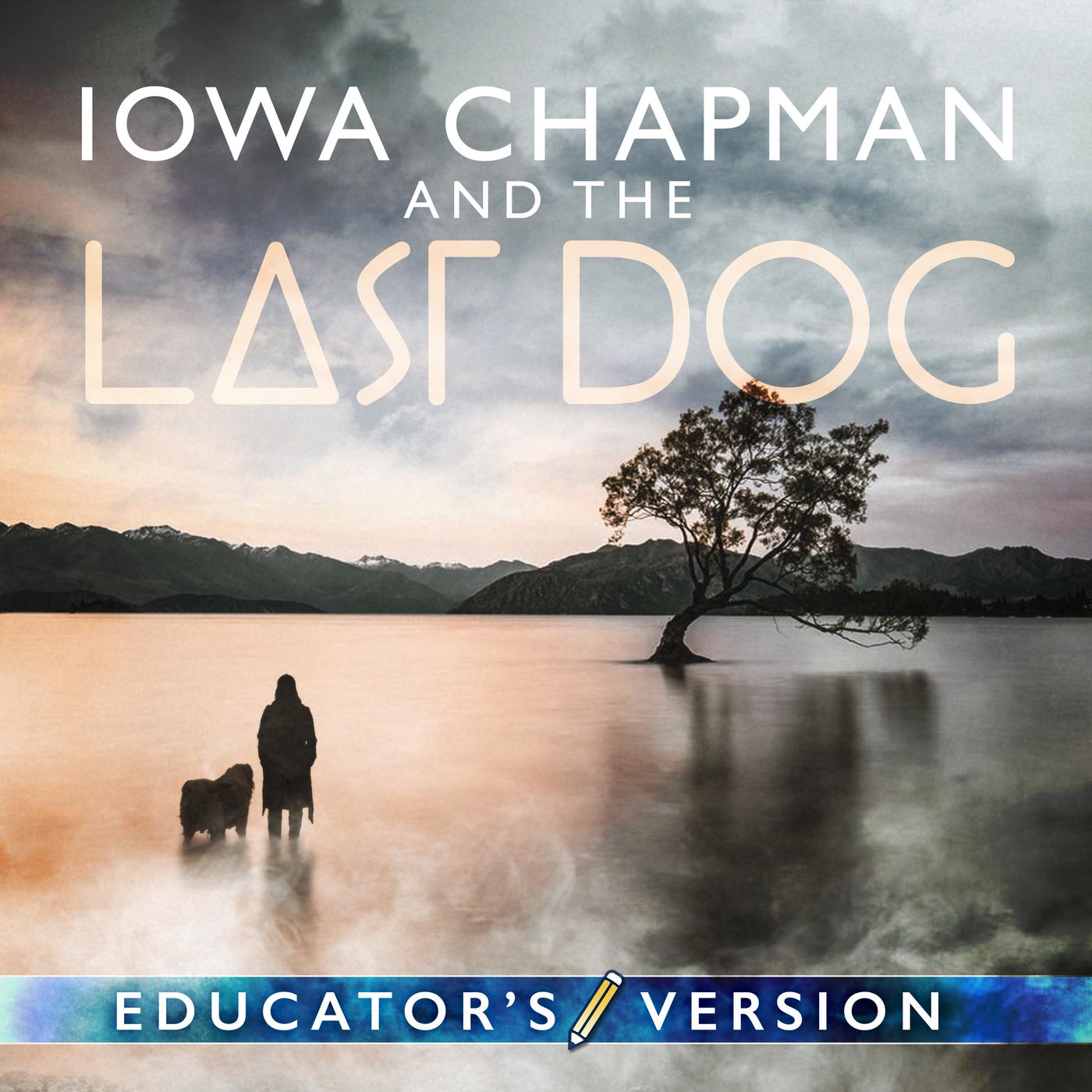 Chapter 1 - The Collector (EDU Version) - Iowa Chapman and the Last Dog ...