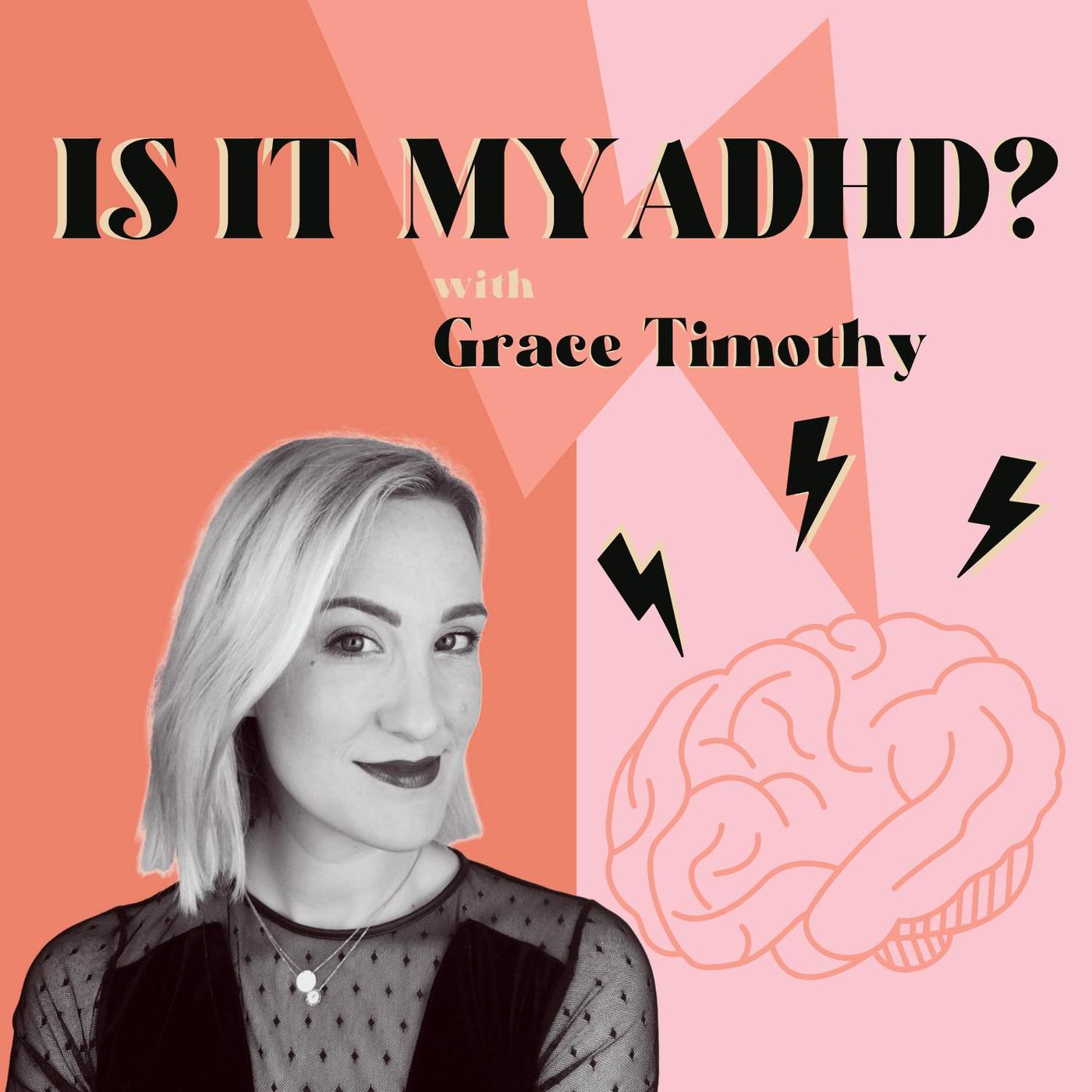 Natalie Lee - SELF WORTH - Is It My ADHD? (podcast) | Listen Notes