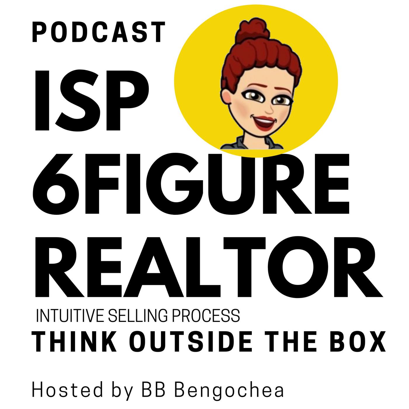 ISP 6FIGURE REALTOR PODCAST