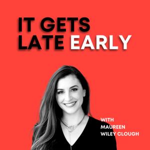 It Gets Late Early