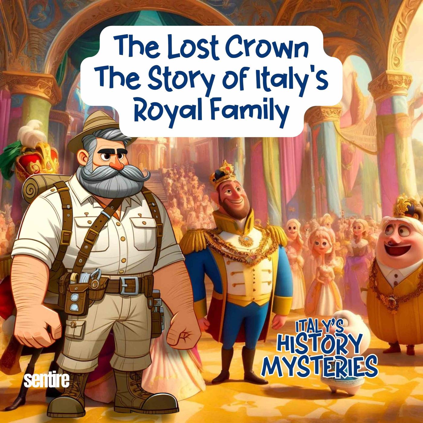 The Lost Crown The Story of Italy's Royal Family - Italy's History ...